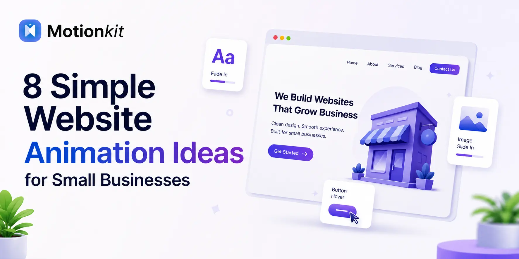 8 Simple Website Animation Ideas for Small Businesses