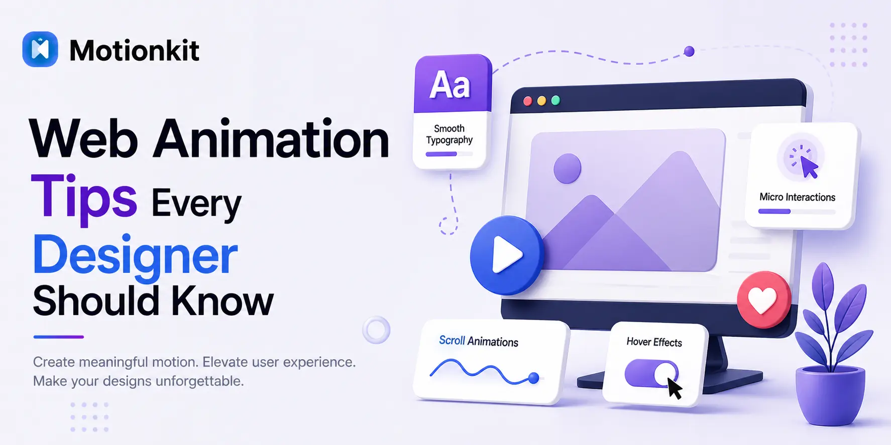 Web Animation Tips Every Designer Should Know